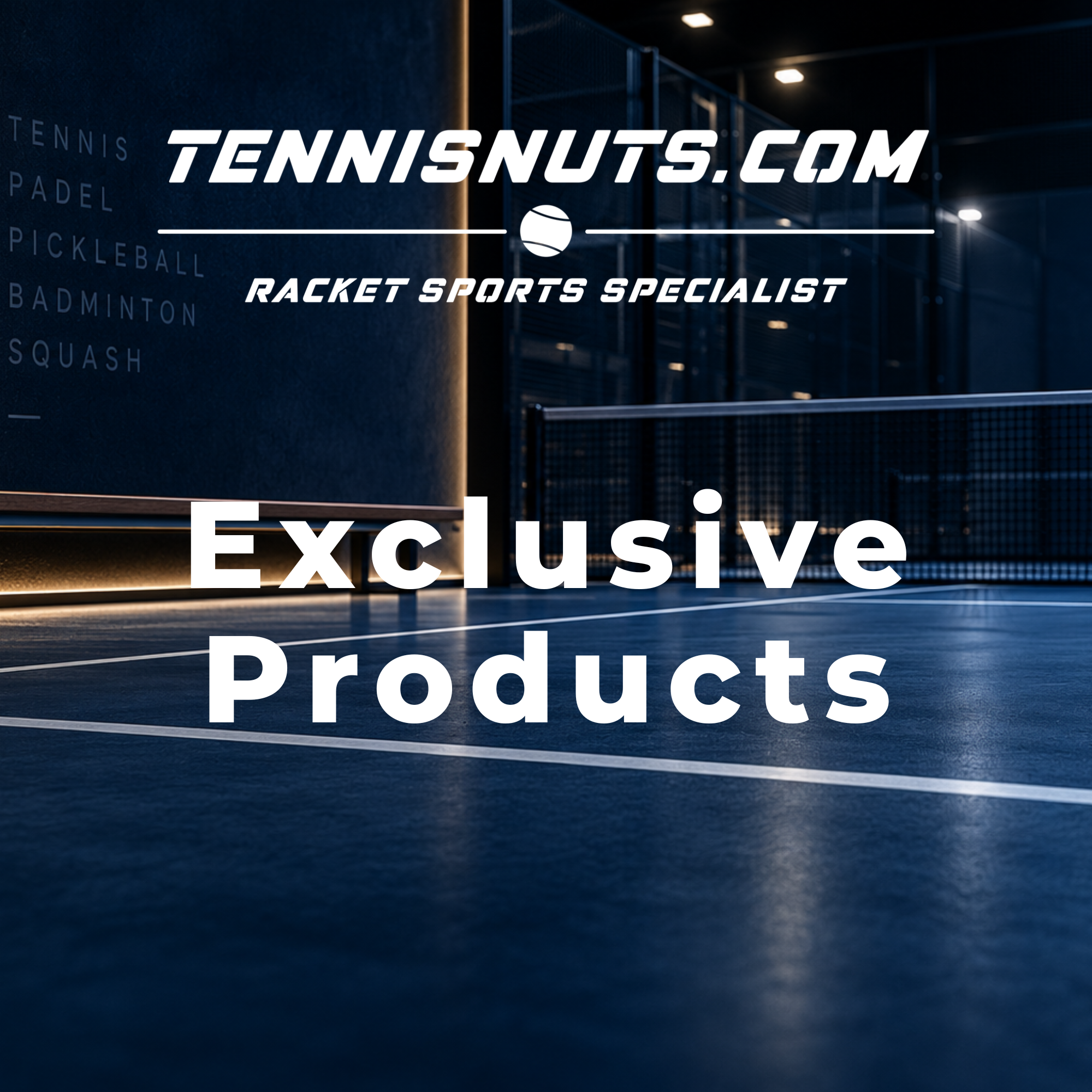 Exclusive Tennisnuts Products